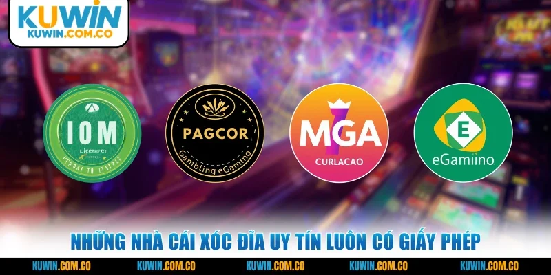 Những nhà cái Xóc Đĩa uy tín luôn có giấy phép