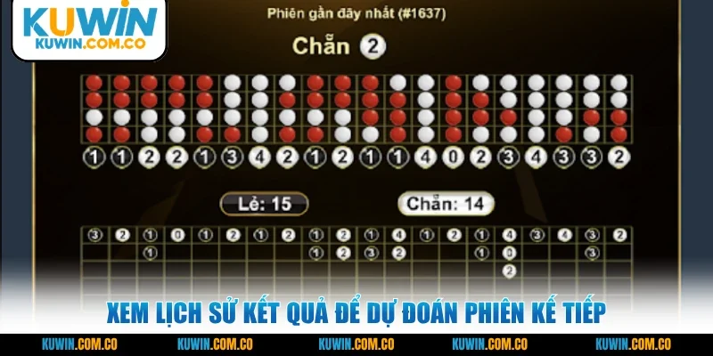Xem lịch sử kết quả để dự đoán phiên kế tiếp